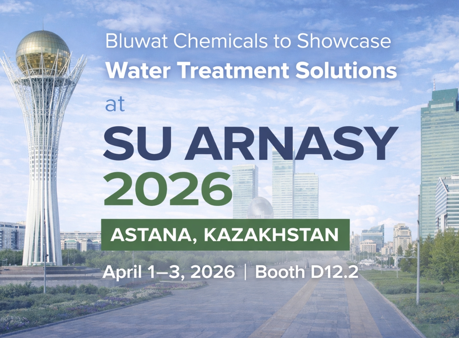 최신 회사 블로그 카자흐스탄 SU ARNASY 2026에서 수처리 솔루션을 선보일 Bluwat Chemicals